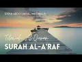 Download Lagu Tilawah Al-Quran Surah Al-A'raf - Syeikh Abdullah Al-Matrood