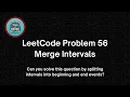 LeetCode Question 56 Merge Intervals Medium