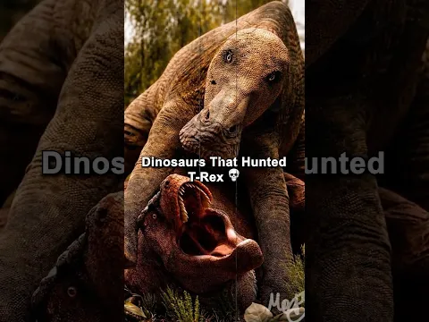 Dinosaurs That Hunted T Rex 💀