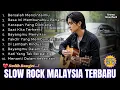 Download Lagu Slow Rock Malaysia Terbaru 💔 | Bersalah Mencintaimu - Lagu Sedih Banget | Cocok Untuk Temani Harimu🌙