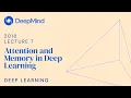 Deep Learning 7 Attention and Memory in Deep Learning