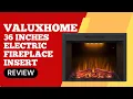 Valuxhome 36 Inches Electric Fireplace Insert Review Pros Cons Explained