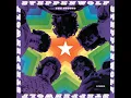 Don't Step On The Grass, Sam - Steppenwolf