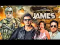 Download Lagu James (Hindi) Puneeth Rajkumar Blockbuster Super Action Movie | New South Hindi Dubbed Movie