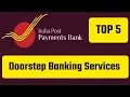 TOP 5 ippb doorstep Banking Services India post payment bank ki TOP 5 Doorstep Banking Services