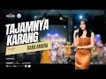 Download Lagu TAJAMNYA KARANG - TIARA AMORA | NEW PALLAPA ASOSIASI NELAYAN MINA SANTOSA BENDAR - JUWANA 2024