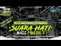 Lagu DJ SUARA HATI || TJAP TASSO CETAS CETUS X BASS MBEDIL OGROK-OGROK ‼️ DJ VIRAL TIKTOK TERBARU 2K25🔥🔥