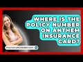 Download Lagu Where Is The Policy Number On Anthem Insurance Card? -  InsuranceGuide360.com