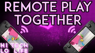 Steam Deck Remote Play Together on your