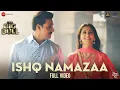 Download Lagu Ishq Namazaa - Full Video | The Big Bull | Abhishek Bachchan, Nikita Dutta | Ankit Tiwari | Gourov D