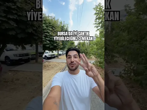 Bursa’da iyi cantık yiyebileceğiniz 3 mekan🔥