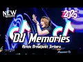 Lagu DJ Memories Breakbeat Tiktok Fyp Viral Full Bass Version 2025
