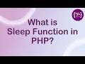 Sleep function in PHP in Hindi PHP Sleep function in Hindi PHP Sleep function