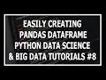 Hindi Creating Our First Pandas DataFrame - Python Data Science and Big Data Tutorials
