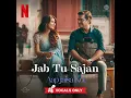 Jab Tu Sajan - From "Aap Jaisa Koi" (Vocals Only)