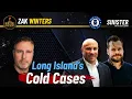 Long Island s Cold Cases Josh Zeman Zak Winters Reveal the Mysteries That Still Need Answers