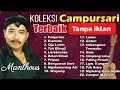 Lagu manthous full album tanpa iklan 