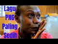 Download Lagu Lagu PNG paling sedih bahkan bisa menangis