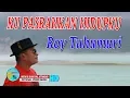 Download Lagu KU PASRAHKAN HIDUPKU - ROY TUHUMURY - KEVS DIGITAL STUDIO ( OFFICIAL VIDEO )