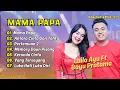 Download Lagu LAILA AYU FT BAYU PRATAMA | MAMA PAPA | ANTARA CINTA DAN TAHTA DANGDUT KOPLO 2025