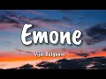 Download Lagu Emone Lyrics | Deepthi Sunaina | Vishal | Vinay Shanmukh | Vijai Bulganin