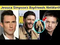 Jessica Simpson s Boyfriends NetWorth In 2023 Bio NetWorth School