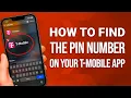 How To Find The PIN Number On Your T-Mobile App Easy Guide