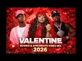 Lagu VALENTINE BONGO \u0026 AFROBEATS MIX 2026❤️🔥 | OXLADE, RAYVANNY, HARMONIZE, ZUCHU, JAY MELODY | DJ VENK D