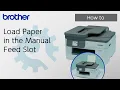 Load Paper in the Manual Feed Slot Brother Global Support