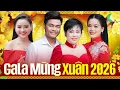 Lagu GALA MỪNG XUÂN BÍNH NGỌ 2026 - Duy Phương, Mỹ Linh, Thu Hường, Sương Sương - Lk Nhạc Xuân Trữ Tình
