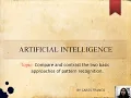 Artificial Intelligence basic approaches in pattern recognition