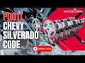 What does P0011 Chevy Silverado mean know How To Fix It