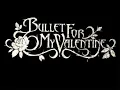 Bullet For My Valentine -  "Scream Aim Fire" Lyrics