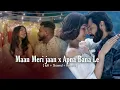 Download Lagu Maan Meri Jaan x Apna Bana Le | king smatchup | Arijit Singh | Sachin–Jigar | king  💓
