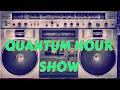 Download Lagu THE QUANTUM HOUR SHOW EP 42 JAM PACKED HOUR OF MUSIC #FUNK #SOUL #HIPHOP #QUANTUNHOURSHOW #MUSIC