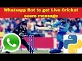 Building a Whatsapp Bot to get Live Cricket Score Updates in Python Part 1