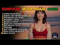 KUMPULAN LAGU REGGAE 2026 || KUMPULAN LAGU TOP SPOTIFY
