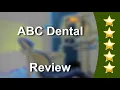 ABC Dental Houston Impressive 5 Star Review by Marina K