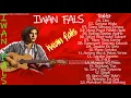 Download Lagu Iwan Fals - Full Lagu 80 / 90An - Koleksi Terbaik