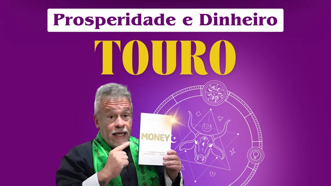Touro, prosperidade e dinheiro