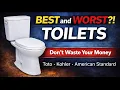 Best Toilets and Worst Toilets Toto Kohler American Standard Toto Drake