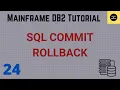 SQL Commit Rollback - Mainframe DB2 Practical Tutorial