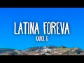 Download Lagu KAROL G - LATINA FOREVA