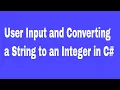 User Input and Converting a String to an Integer in C