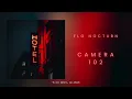 Download Lagu Flo Nocturn - Camera 102 | Official Audio
