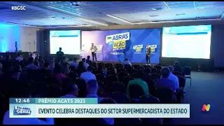 Premia&ccedil;&atilde;o Acats 2023: reconhecimento aos melhores supermercados e fornecedores de Santa Catarina
