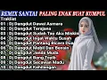 Download Lagu Dj Dangdut Mix 2023 💥Terbaik Tropical Dangdut Mix💥Rhoma Irama, Meggy Z, Leo Waldy #85