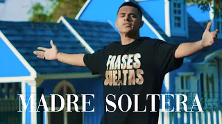 HOVER FRASES SUELTAS - MADRE SOLTERA