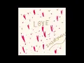 Download Lagu isaintjames - Love (FULL ALBUM)