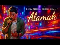 Rizky Febian & Adrian Khalif – Alamak (2025) | Chill Pop Vibes 🎵✨